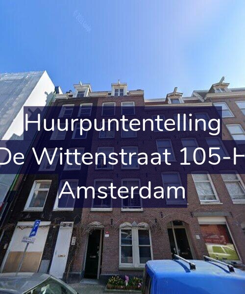 Foto gevel Huurpuntentelling voor De Wittenstraat 105-H, Amsterdam