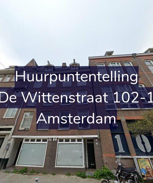 Foto gevel Huurpuntentelling voor De Wittenstraat 102-1, Amsterdam