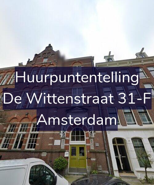 Foto gevel Huurpuntentelling voor De Wittenstraat 31-F, Amsterdam