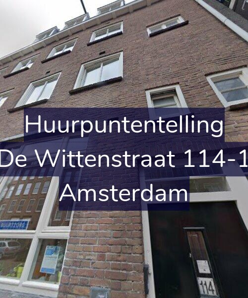 Foto gevel Huurpuntentelling voor De Wittenstraat 114-1, Amsterdam