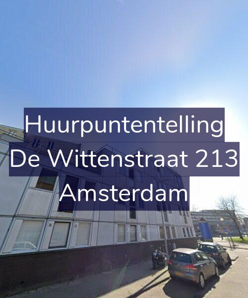 Foto gevel Huurpuntentelling voor De Wittenstraat 213, Amsterdam
