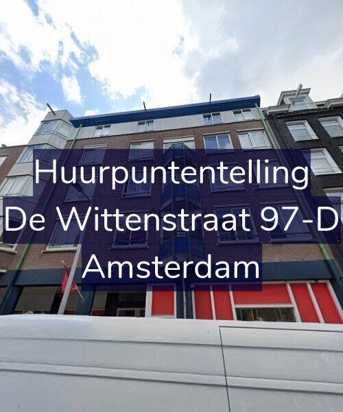 Foto gevel Huurpuntentelling voor De Wittenstraat 97-D, Amsterdam