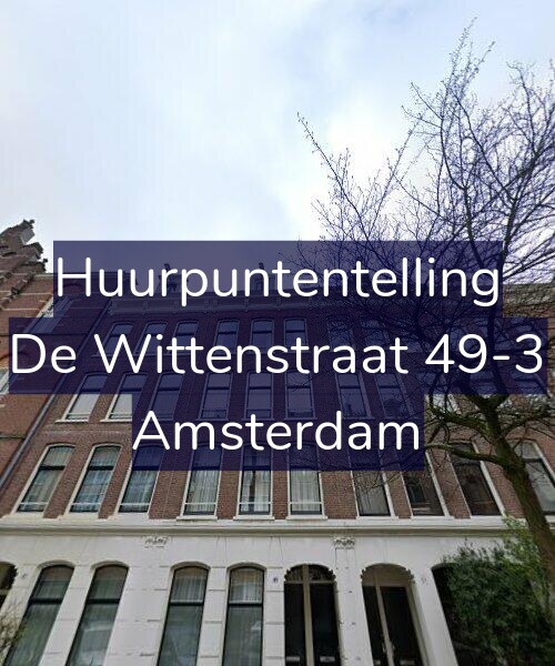 Foto gevel Huurpuntentelling voor De Wittenstraat 49-3, Amsterdam