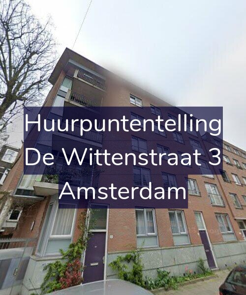 Foto gevel Huurpuntentelling voor De Wittenstraat 3, Amsterdam