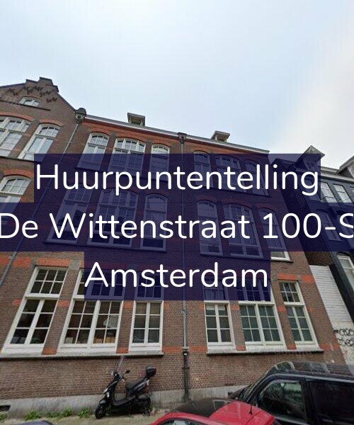 Foto gevel Huurpuntentelling voor De Wittenstraat 100-S, Amsterdam
