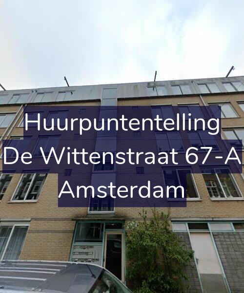 Foto gevel Huurpuntentelling voor De Wittenstraat 67-A, Amsterdam