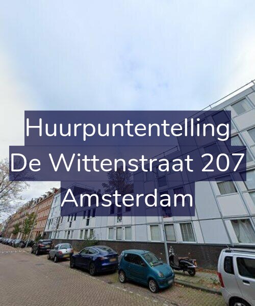 Foto gevel Huurpuntentelling voor De Wittenstraat 207, Amsterdam