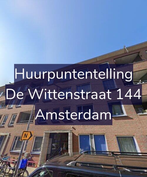 Foto gevel Huurpuntentelling voor De Wittenstraat 144, Amsterdam