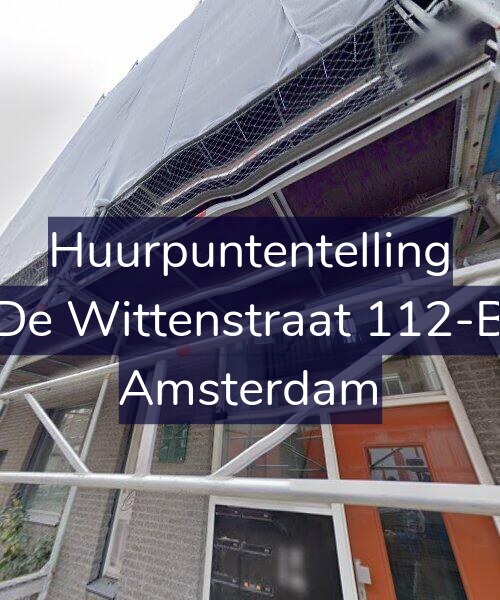 Foto gevel Huurpuntentelling voor De Wittenstraat 112-B, Amsterdam