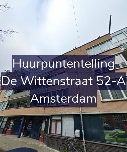 Foto gevel Huurpuntentelling voor De Wittenstraat 52-A, Amsterdam