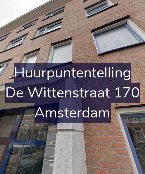 Foto gevel Huurpuntentelling voor De Wittenstraat 170, Amsterdam