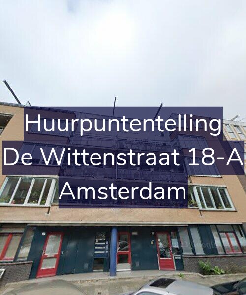 Foto gevel Huurpuntentelling voor De Wittenstraat 18-A, Amsterdam