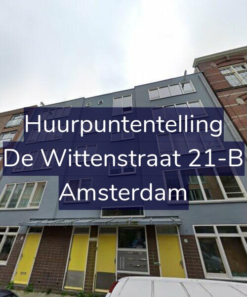 Foto gevel Huurpuntentelling voor De Wittenstraat 21-B, Amsterdam