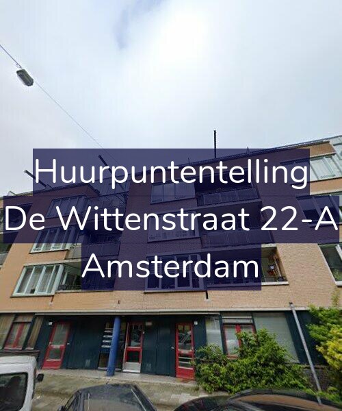 Foto gevel Huurpuntentelling voor De Wittenstraat 22-A, Amsterdam