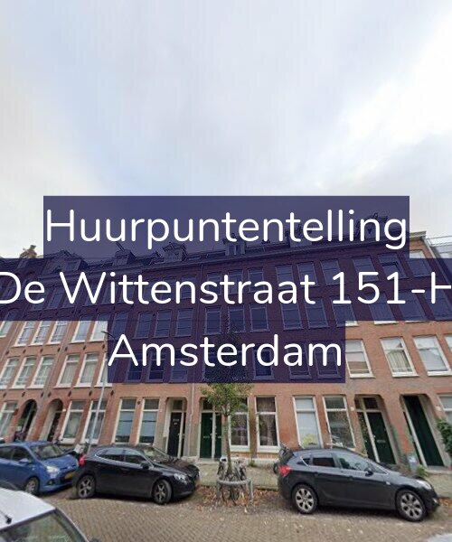 Foto gevel Huurpuntentelling voor De Wittenstraat 151-H, Amsterdam