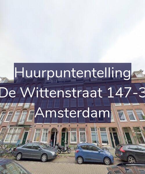 Foto gevel Huurpuntentelling voor De Wittenstraat 147-3, Amsterdam