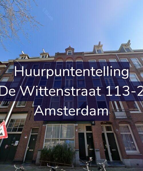 Foto gevel Huurpuntentelling voor De Wittenstraat 113-2, Amsterdam