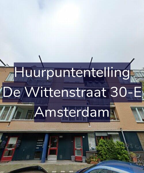 Foto gevel Huurpuntentelling voor De Wittenstraat 30-E, Amsterdam
