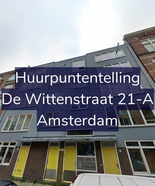 Foto gevel Huurpuntentelling voor De Wittenstraat 21-A, Amsterdam