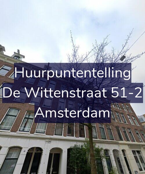 Foto gevel Huurpuntentelling voor De Wittenstraat 51-2, Amsterdam