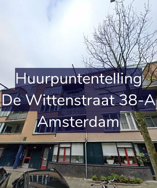 Foto gevel Huurpuntentelling voor De Wittenstraat 38-A, Amsterdam