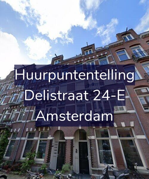 Foto gevel Huurpuntentelling voor Delistraat 24-E, Amsterdam