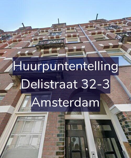 Foto gevel Huurpuntentelling voor Delistraat 32-3, Amsterdam
