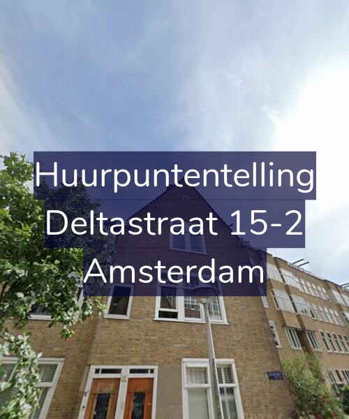 Foto gevel Huurpuntentelling voor Deltastraat 15-2, Amsterdam