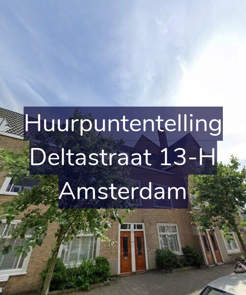 Foto gevel Huurpuntentelling voor Deltastraat 13-H, Amsterdam