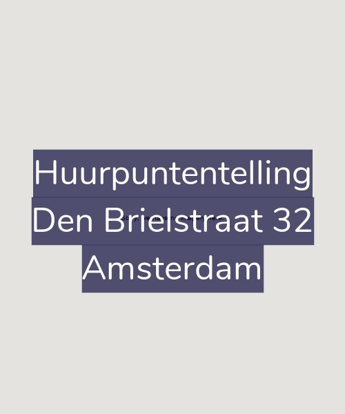 Foto gevel Huurpuntentelling voor Den Brielstraat 32, Amsterdam