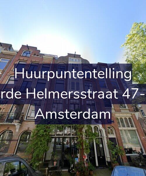 Foto gevel Huurpuntentelling voor Derde Helmersstraat 47-C3, Amsterdam