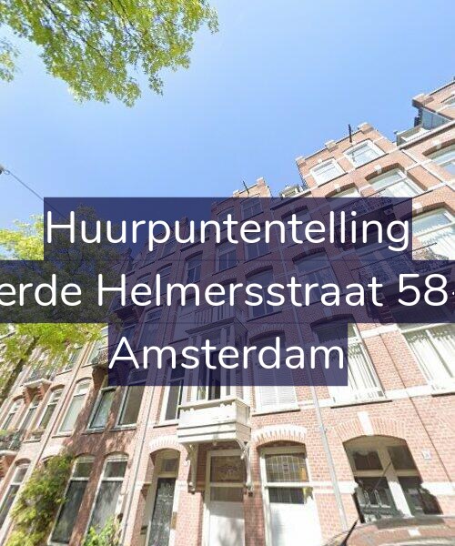 Foto gevel Huurpuntentelling voor Derde Helmersstraat 58-3, Amsterdam