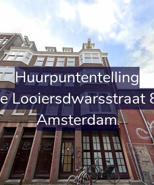Foto gevel Huurpuntentelling voor Derde Looiersdwarsstraat 8-AH, Amsterdam