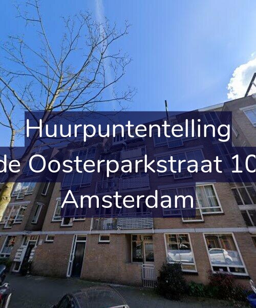 Foto gevel Huurpuntentelling voor Derde Oosterparkstraat 104-A, Amsterdam