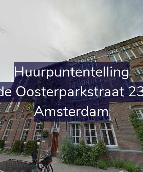 Foto gevel Huurpuntentelling voor Derde Oosterparkstraat 239-A, Amsterdam