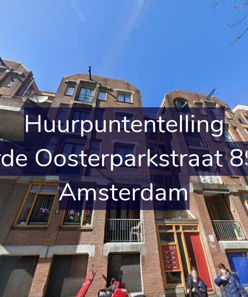 Foto gevel Huurpuntentelling voor Derde Oosterparkstraat 89-A, Amsterdam