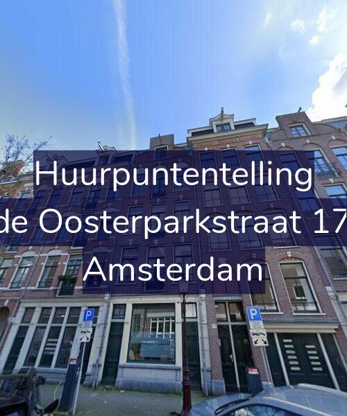 Foto gevel Huurpuntentelling voor Derde Oosterparkstraat 172-A, Amsterdam