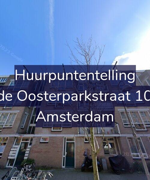 Foto gevel Huurpuntentelling voor Derde Oosterparkstraat 100-B, Amsterdam