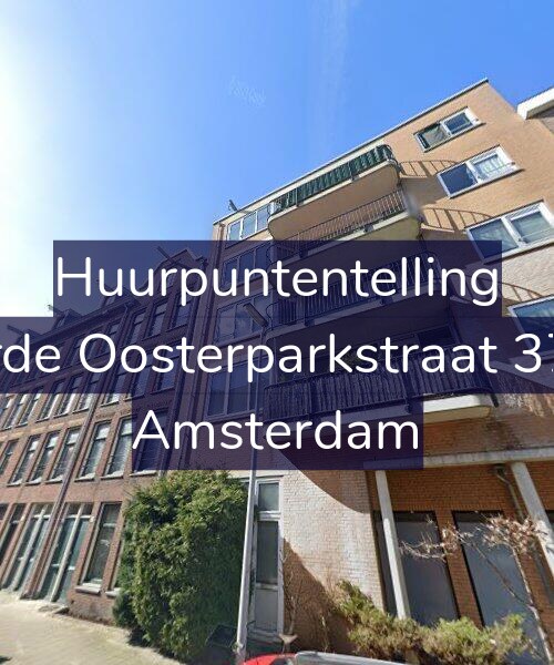 Foto gevel Huurpuntentelling voor Derde Oosterparkstraat 37-D, Amsterdam