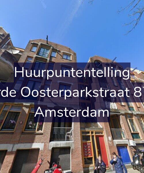 Foto gevel Huurpuntentelling voor Derde Oosterparkstraat 87-C, Amsterdam