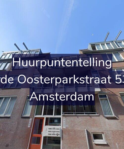 Foto gevel Huurpuntentelling voor Derde Oosterparkstraat 53-A, Amsterdam