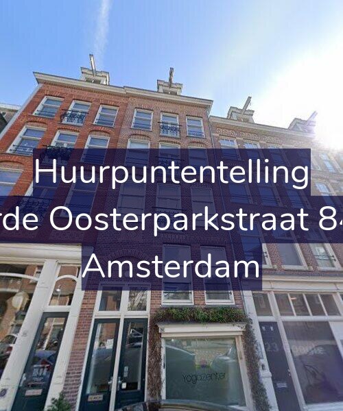 Foto gevel Huurpuntentelling voor Derde Oosterparkstraat 84-C, Amsterdam