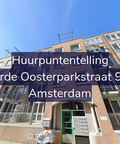 Foto gevel Huurpuntentelling voor Derde Oosterparkstraat 9-B, Amsterdam