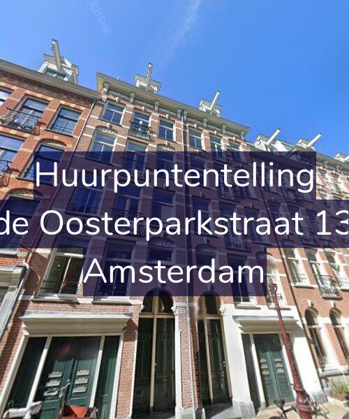 Foto gevel Huurpuntentelling voor Derde Oosterparkstraat 137-B, Amsterdam