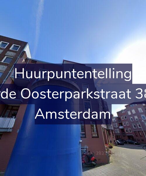 Foto gevel Huurpuntentelling voor Derde Oosterparkstraat 38-A, Amsterdam