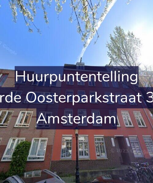 Foto gevel Huurpuntentelling voor Derde Oosterparkstraat 306, Amsterdam