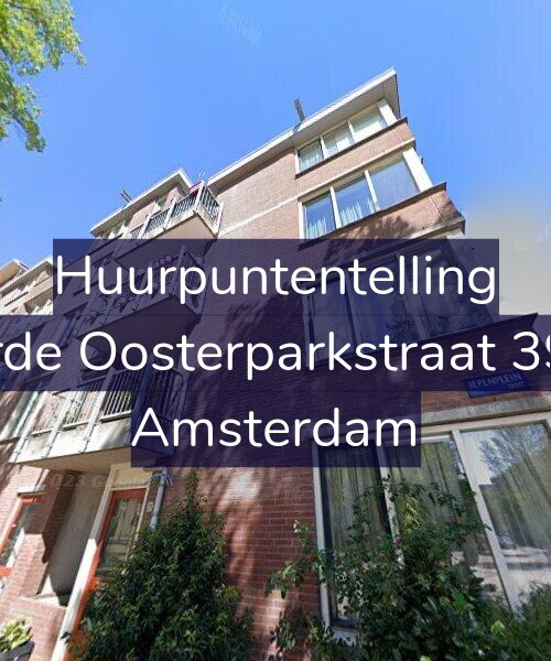 Foto gevel Huurpuntentelling voor Derde Oosterparkstraat 39-C, Amsterdam