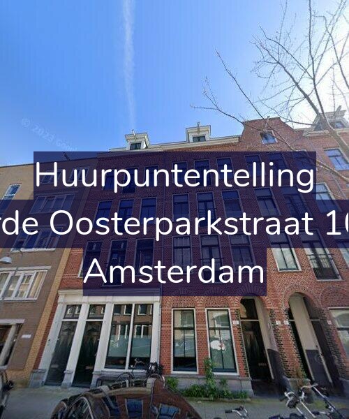 Foto gevel Huurpuntentelling voor Derde Oosterparkstraat 10-A, Amsterdam