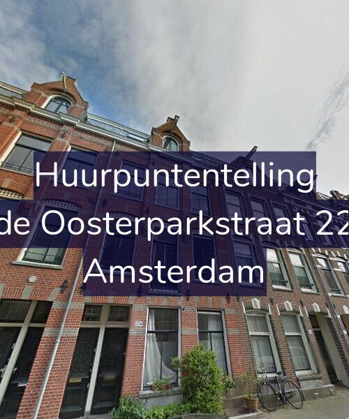 Foto gevel Huurpuntentelling voor Derde Oosterparkstraat 224-2, Amsterdam