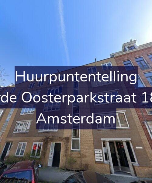 Foto gevel Huurpuntentelling voor Derde Oosterparkstraat 18-D, Amsterdam